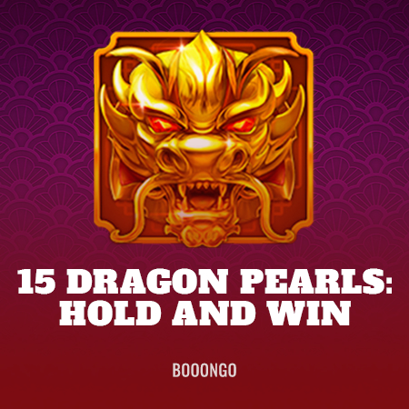 15 Dragon Pearls: Hold and Win