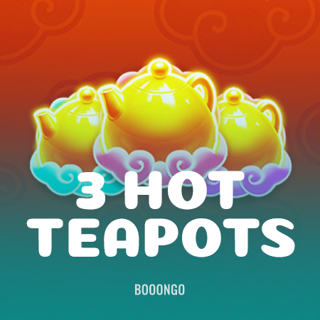 3 Hot Teapots