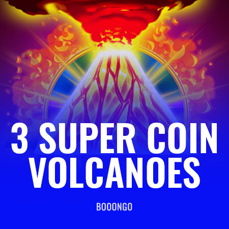 3 Super Coin Volcanoes