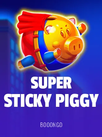 Super Sticky Piggy
