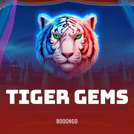 Tiger Gems