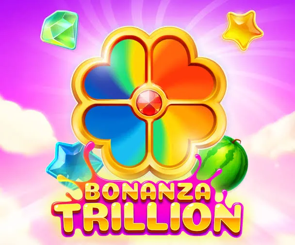 Bonanza Trillion