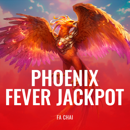 Phoenix Fever Jackpot