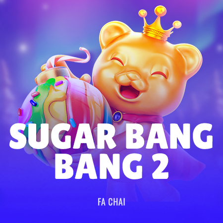 Sugar Bang Bang 2