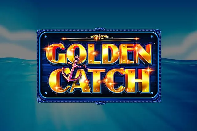 GOLDEN CATCH
