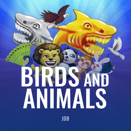 Birds and Animals