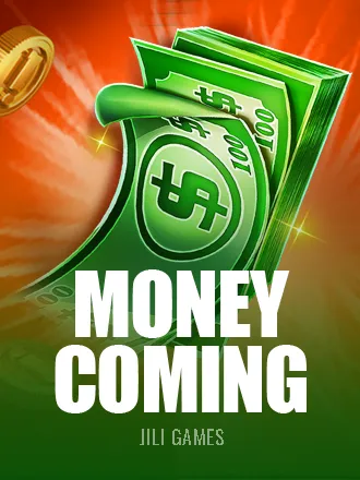Money Coming
