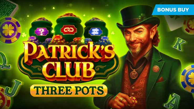Patrick’s Club: Three Pots