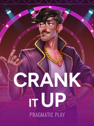 Crank It Up