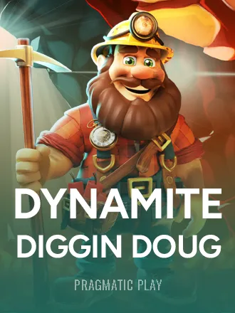 Dynamite Diggin Doug