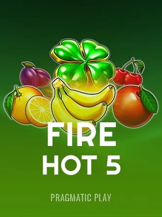 Fire Hot 5