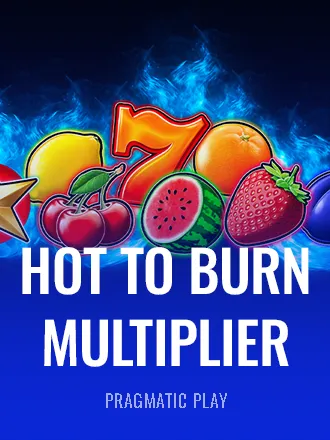 Hot to Burn Multiplier