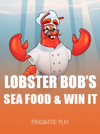 Lobster Bob’s Sea Food & Win It
