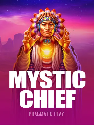 Mystic Chief