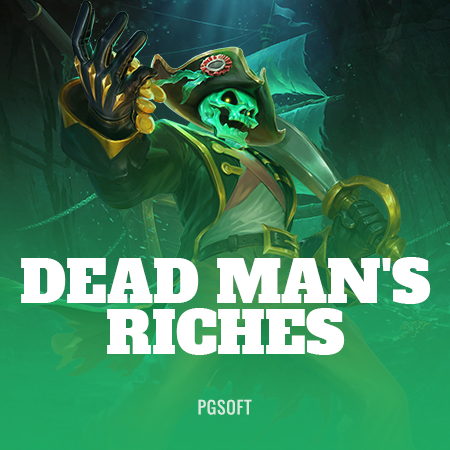 Dead Man’s Riches