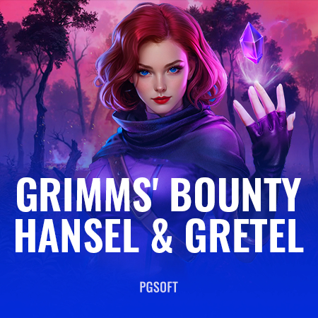 Grimms’ Bounty: Hansel & Gretel