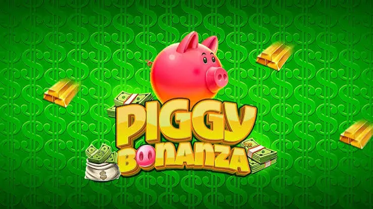Piggyfest Bonanza