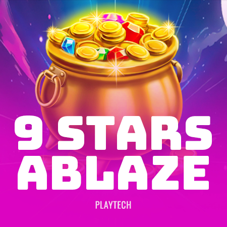 9 Stars Ablaze
