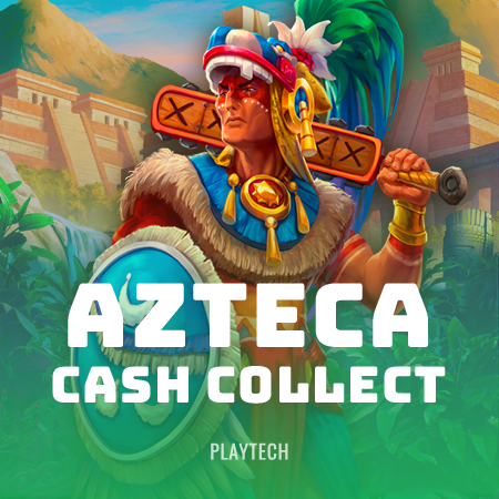 Azteca: Cash Collect