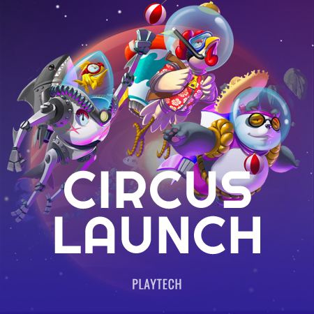 Circus Launch
