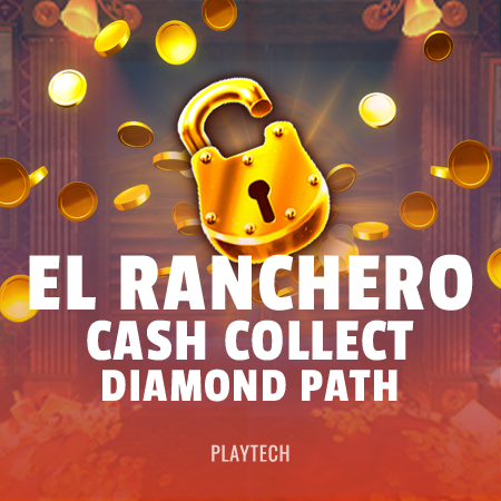 El Ranchero Cash Collect: Diamond Path
