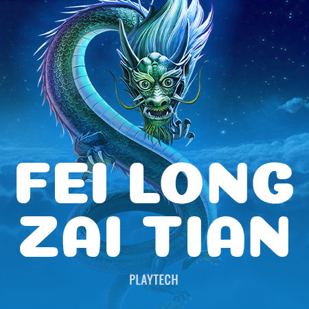 Fei Long Zai Tian
