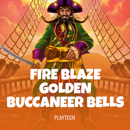 Fire Blaze Golden: Buccaneer Bells