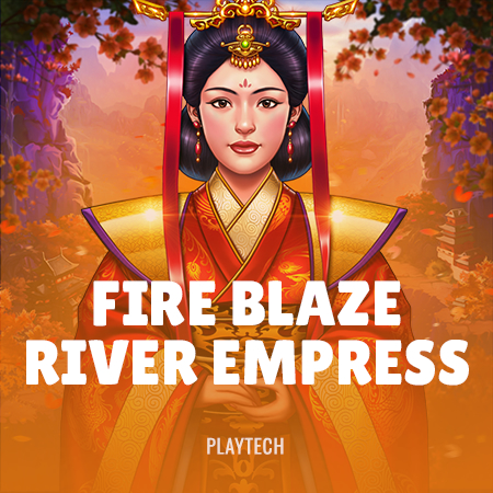 Fire Blaze: River Empress