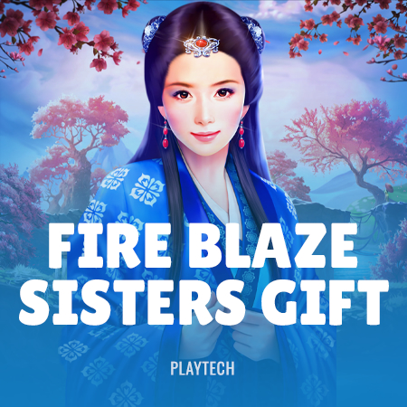 Fire Blaze: Sisters Gift