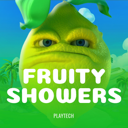 Fruity Showers