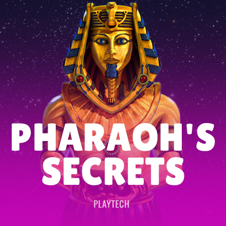 Pharaoh’s Secrets