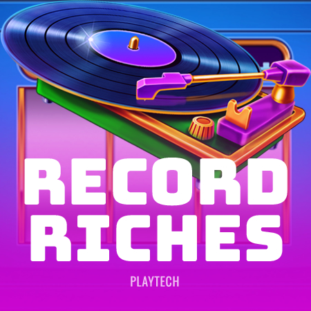 Record Riches!