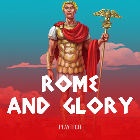 Rome and Glory