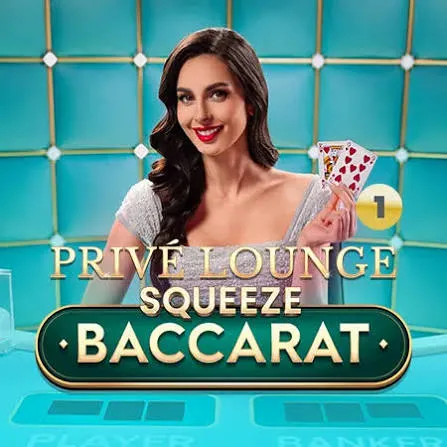 Privé Lounge Baccarat with Squeeze 1