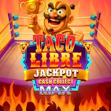 Taco Libre Jackpot: Cash Collect Max