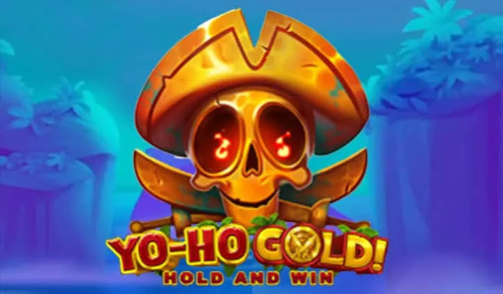 YO-HO GOLD!