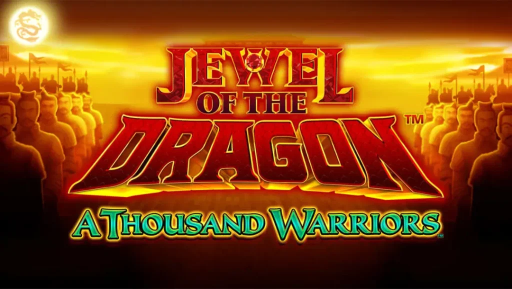 Jewel of the Dragon – A Thousand Warriors