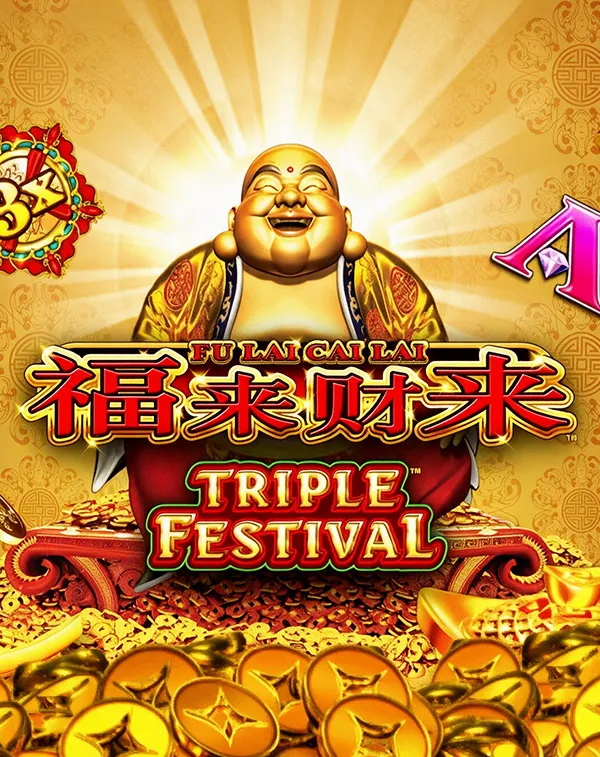 Fu Lai Cai Lai – Triple Festival